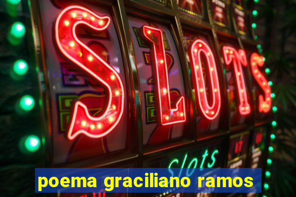 poema graciliano ramos